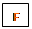 Caixa de Texto: F