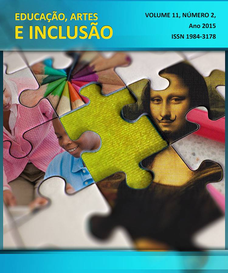 					Visualizar v. 11 n. 2 (2015): Revista Educação, Artes e Inclusão
				