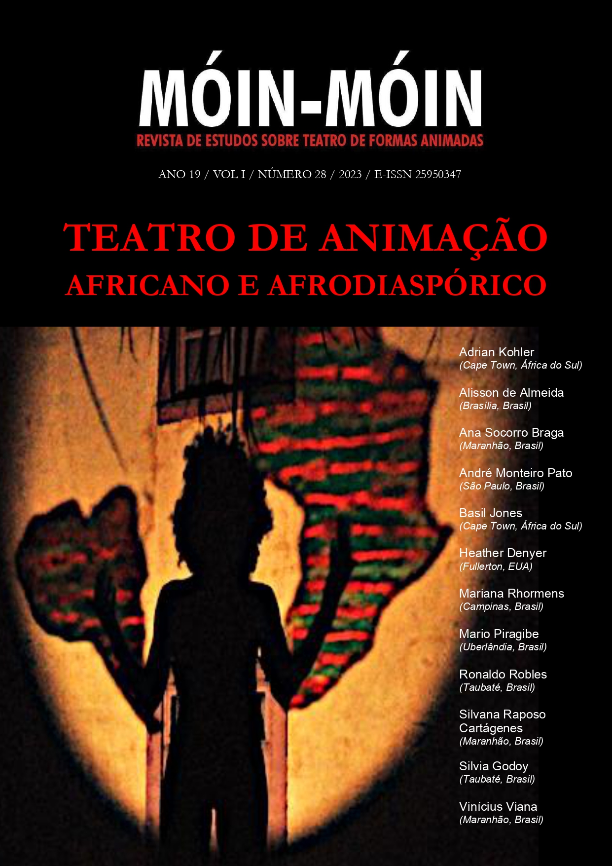 capa da Revista Móin-Móin no. 28: Teatro de Animação Africano e Afrodiaspórico. Na imagem de fundo, sombras projetadas em uma parede: uma mulher toca, com uma das mão, o mapa do Brasil, e com a outra mão, o continente africano.