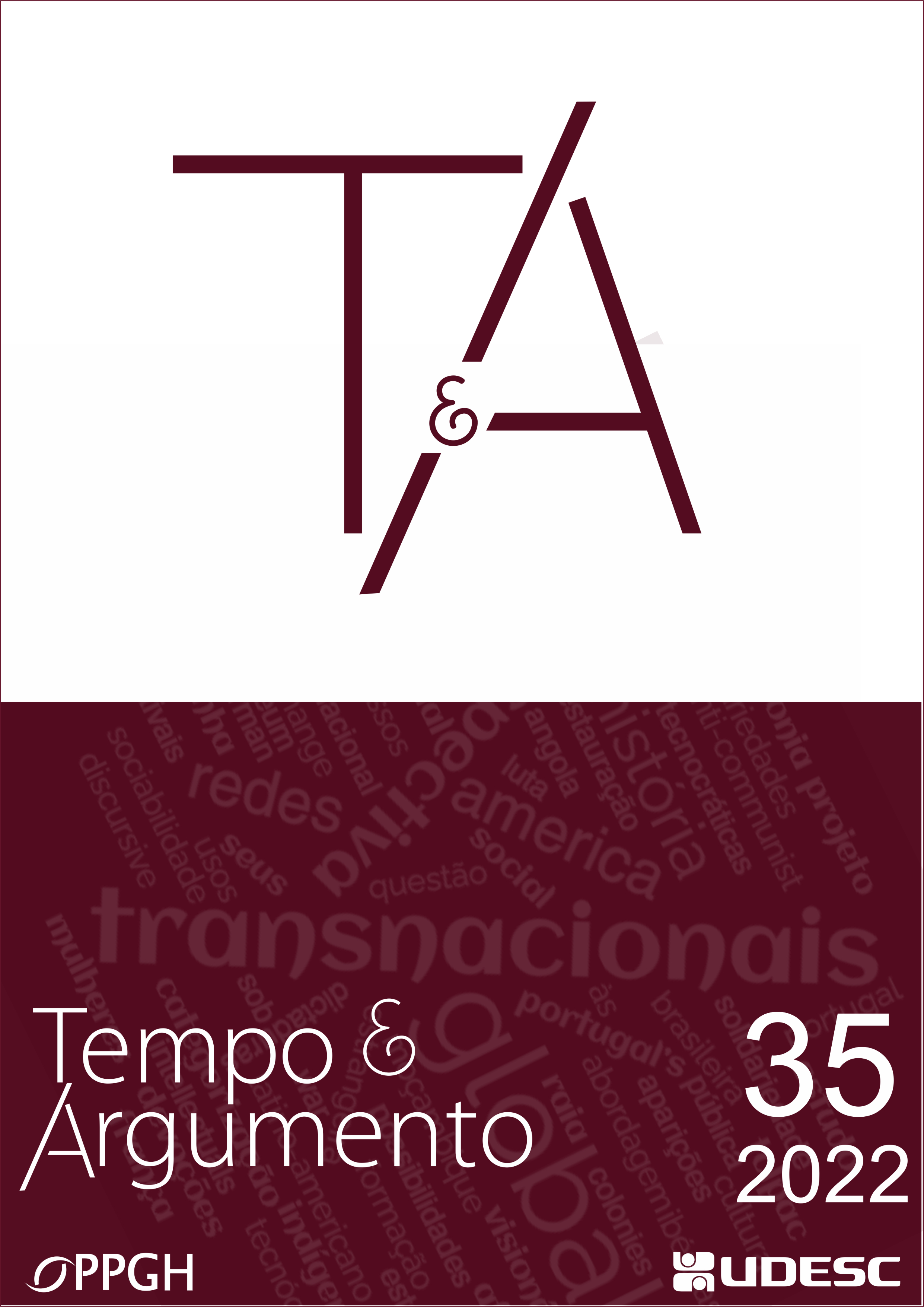 					Afficher Vol. 14 No 35 (2022): Rompendo fronteiras: da história comparada à história transnacional
				