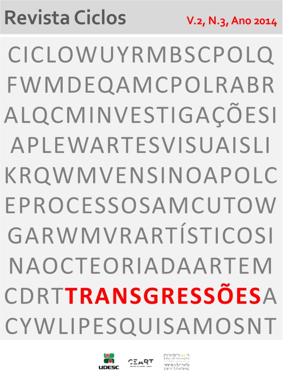 					Visualizar v. 2 n. 3 (2014): Revista Ciclos: Transgressões
				